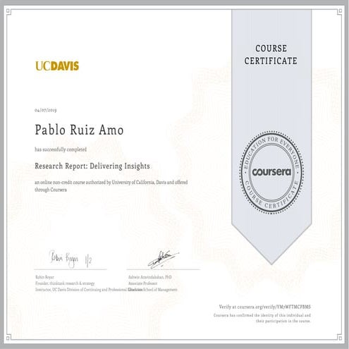 Research Report Delivering Insights - University of California - Pablo Ruiz Amo