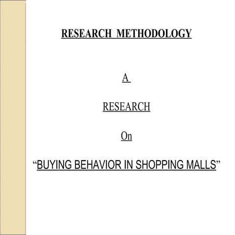 Research Report On Consumer Buying Behavior In Shopping Mall