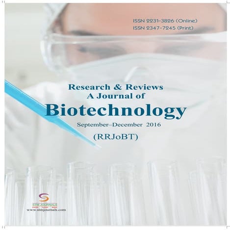 Research & Reviews A Journal of Biotechnology vol 6 issue 3