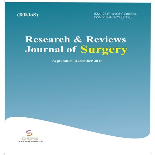 Research & Reviews: Journal of Surgery vol 5 issue 3