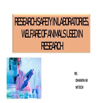 research safety in laboratory ,welfare of animal use in research - .pptx