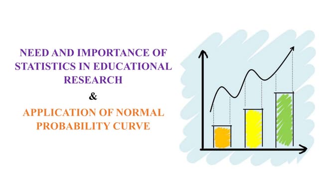 need and importance of statistics in educational research