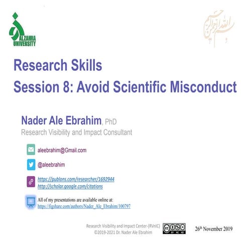 Research Skills Session 8: Avoid Scientific Misconduct