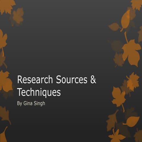 Research Sources & Techniques