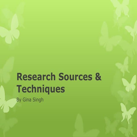 Research Sources & Techniques