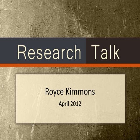 Royce Kimmons Spring 2012 Research Talk