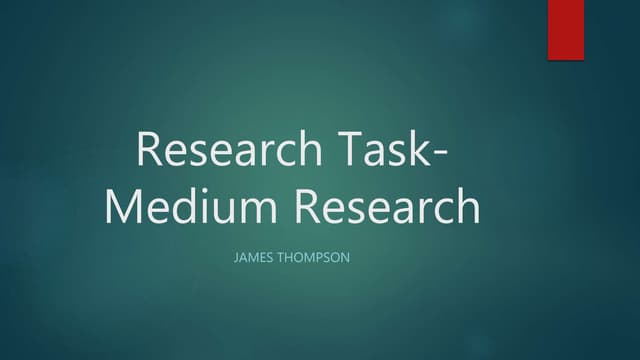 Research task medium reserach media studies