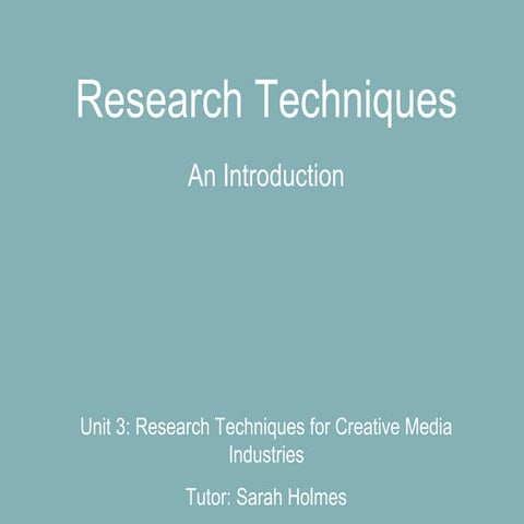 Research Techniques Introduction