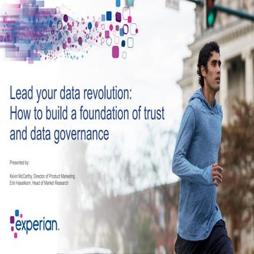 Lead Your Data Revolution - How to Build a Foundation of Trust and Data Gover...