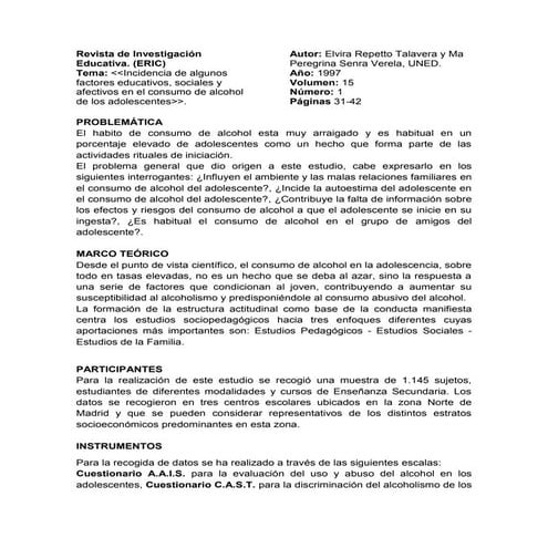 Reseña: Revista de Investigación Educativa. (ERIC) Tema: Incidencia de algunos factores educativos, sociales y afectivos en el consumo de alcohol de los adolescentes.