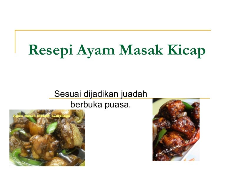 Resepi Ayam Masak Kicap