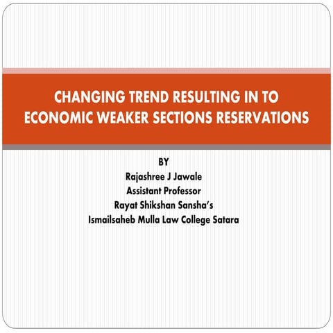 Economic weaker section Reservation PPT by Rajashree J Jawale