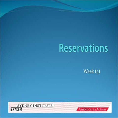 Reservations
