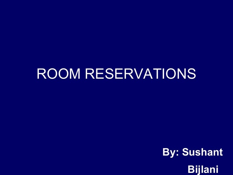 Reservations
