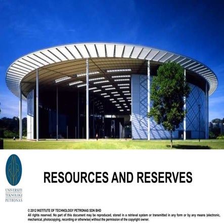 Reserves and reservoir