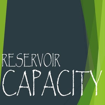 Reservoir capacity