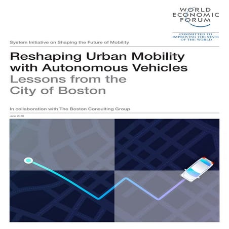 Reshaping Urban Mobility with Autonomous Vehicles. Lessons from the ...