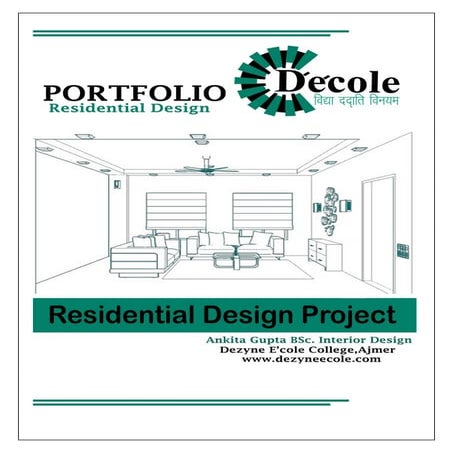 Residential design porfolio (ankita gupta b.sc id)