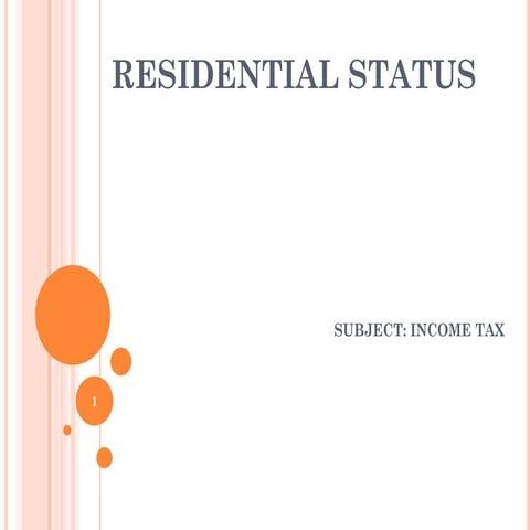 Residential status notes