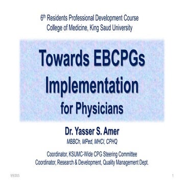 Towards Evidence-Based Clinical Practice Guidelines Implementation for Physic...