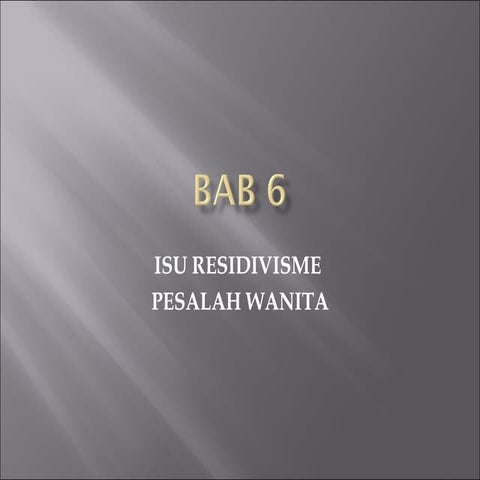 Residivisme Bab 5 | PPT