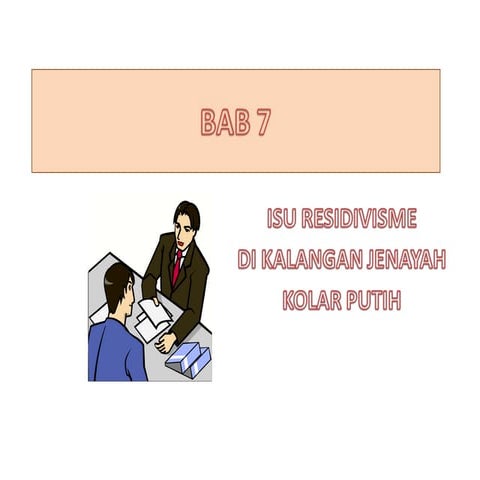 Residivisme Bab 7 | PPT