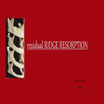 Residual ridge resorption