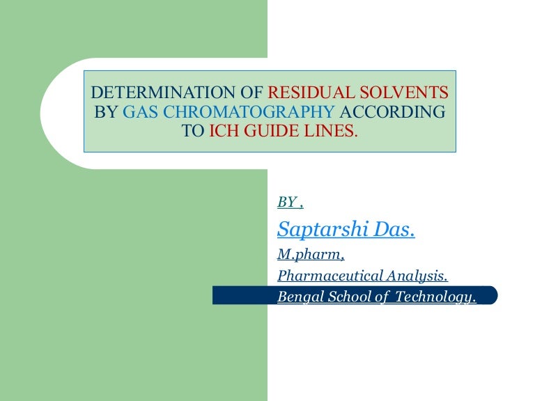 Residual solvent