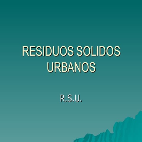 Residuos Solidos Urbanos