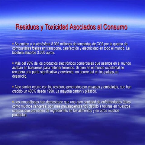 Residuos y toxicidad asociados al consumo y recursos no renovables
