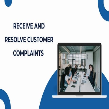 D3- Unit 5- Receive and Resolve Customer Complaints.pdf