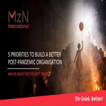 5 PRIORITIES TO BUILD A BETTER POST-PANDEMIC ORGANISATION