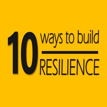 10 Ways to Build Resilience