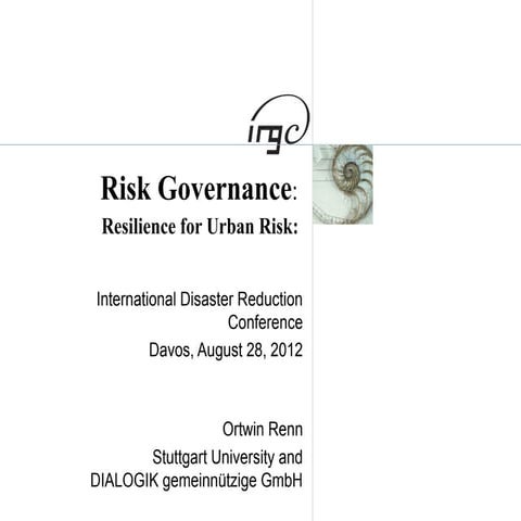 Ortwin Renn - Governance, Resilience for Urban Risk | PPT