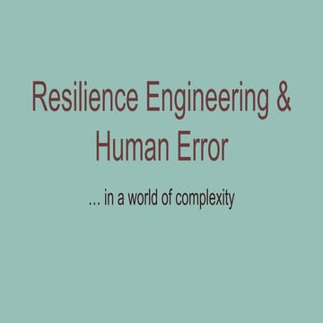 Resilience Engineering & Human Error... in IT