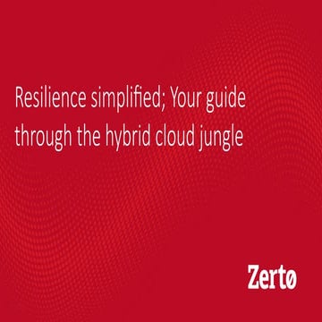 Resilience Simplified Replication (Zerto PPT).pptx