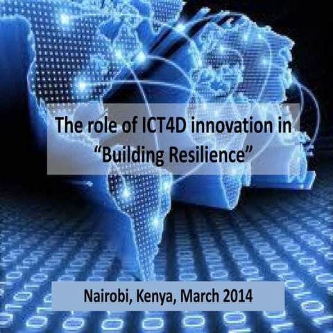 The role of ICT4D in building resilience