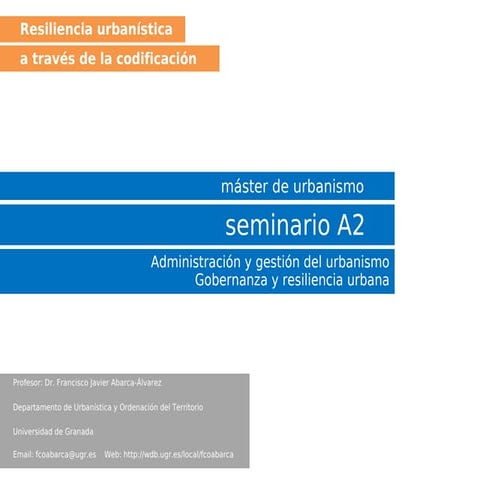 Resiliencia urbanística a través de la codificación