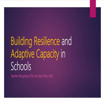 Resilient and adaptive schools