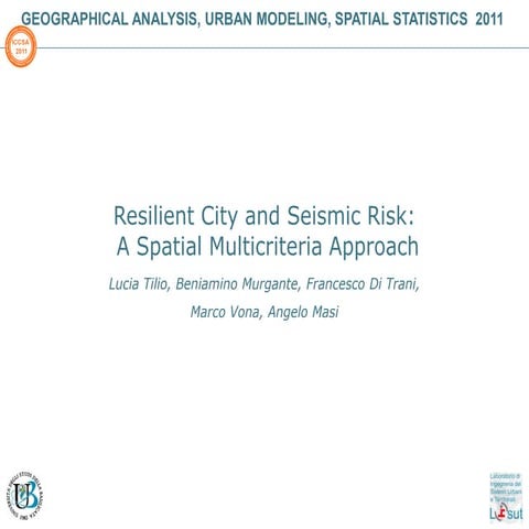 Resilient city and seismic risk: a spatial multicriteria approach