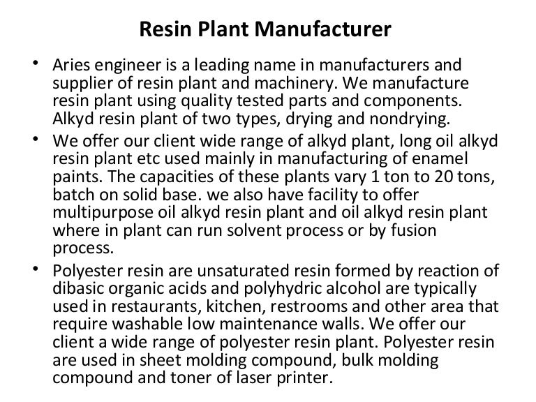 Resin plant manufacturer