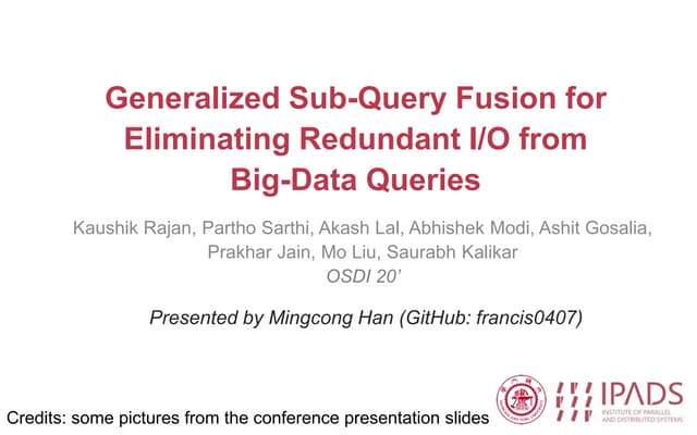 [Paper Reading] Generalized Sub-Query Fusion for Eliminating Redundant I/O fr...