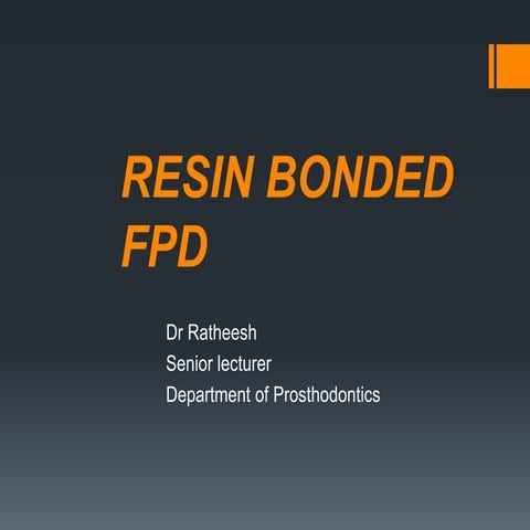 RESIN BONDED FPD.pptx