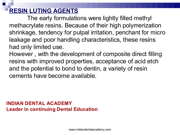Resin luting agents /orthodontic courses by Indian dental academy