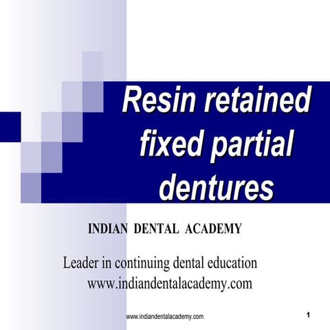 Resin retained fpd/ academy general dentistry