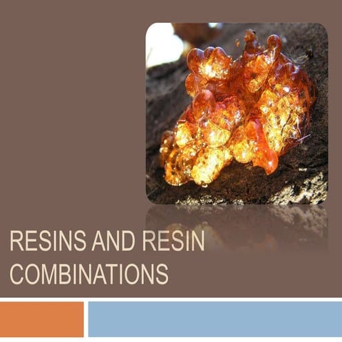 Resins and Resin Combinations