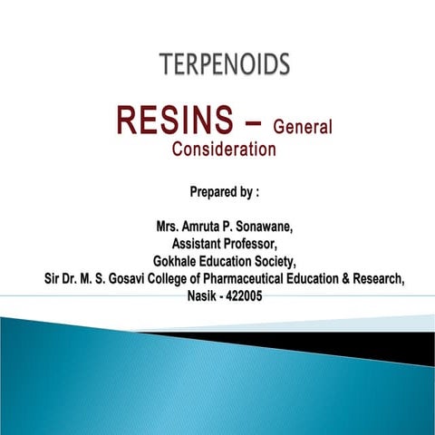 Resins - General Consideration