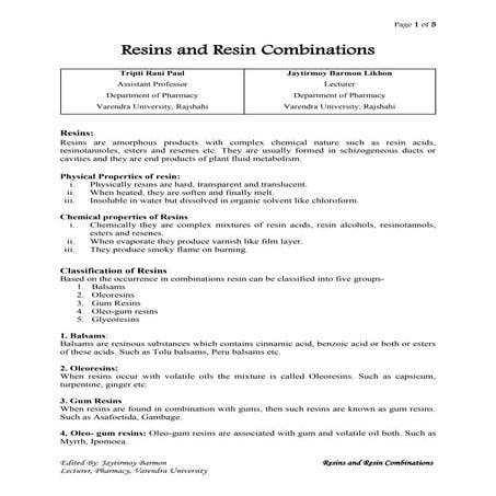 Resins and resins combinations  
