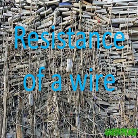 Resistance of a wire