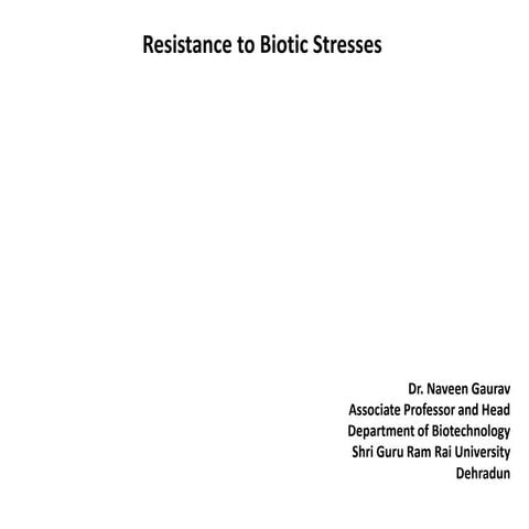 Resistance to biotic stresses | PPTX